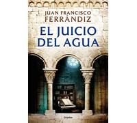 El juicio del agua/ The Water Verdict