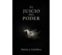 El Juicio del Poder: Un Ajuste de Cuentas Global