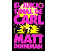 El Juicio Final de Carl / Carl's Doomsday Scenario