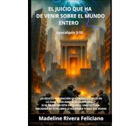 "El juicio que ha de venir sobre el mundo entero" Apoc. 3:10: ¿Es esta la generación que profetizo Jesús en la cual todo habría de cumplirse? Si ... este libro le aclarará todas sus dudas.....