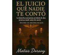 EL JUICIO QUE NADIE TE CONTÓ: La historia real jamás revelada de los jerarcas nazis antes de morir