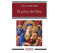 El Junco de Dios
