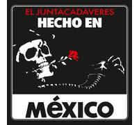 El Juntacadaveres - Hecho en Mexico [Import]