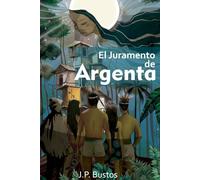 El Juramento De Argenta