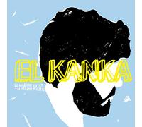 El Kanka - Lo Mal Que Estoy Y Lo Poco Que Me Quejo