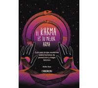 El karma es tu mejor arma: Guía para brujas modernas sobre hechizos de protección y magia kármica