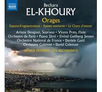 El-Khoury : Orages Espaces fragmentations poème nocturne chant d'amour CD