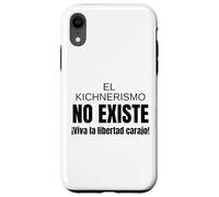 El kichnerismo no Existe, Viva la Libertad carajo! Coque pour iPhone XR