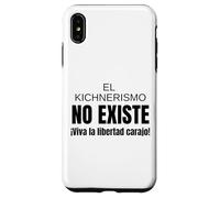 El kichnerismo no Existe, Viva la Libertad carajo! Coque pour iPhone XS Max