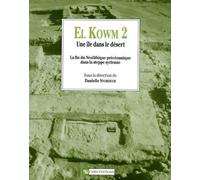 El kowm 2 Une île dans le désert - Collectif - Cnrs Eds - broché - Livre