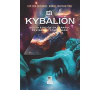 El Kybalión: Edición crítica comentada