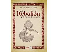 Tres Iniciados – El Kybalion / The Kybalion – De Hermes Trimegisto – Livre en VO – Edaf