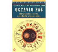 Octavio Paz, Enrico Mario Santi – El Laberinto de la Soledad y Otras Obras – Penguin Books