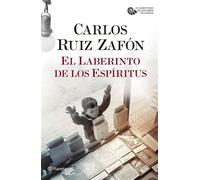 Carlos Ruiz Zafón – El Laberinto de los Espíritus