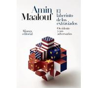 El laberinto de los extraviados: Occidente y sus adversarios