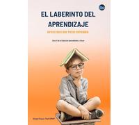 El Laberinto del Aprendizaje: Dificultades que Pocos Entienden