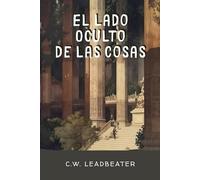 El Lado Oculto de las Cosas: Edición Restaurada.