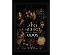 EL LADO OSCURO DE TODOS