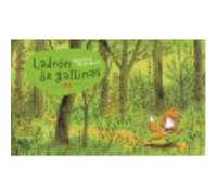 El Ladrón De Gallinas - Rodríguez, Béatrice Rodríguez, Béatrice (Auteur)