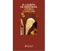 El Ladrón De Meriendas: Montalbano - Libro 3 - Camilleri, Andrea Camilleri, Andrea (Auteur)