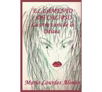 El Lamento De Calipso. La Otra Cara De La Odisea: Edición En Blanco Y Negro