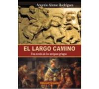 El Largo Camino - Alonso Rodríguez, Antonio Alonso Rodríguez, Antonio (Auteur)