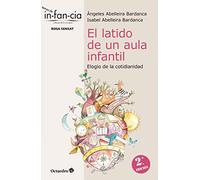 El latido de un aula infantil: Elogio de la cotidianidad