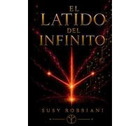 El latido del infinito