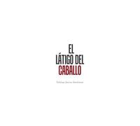 El Látigo Del Caballo