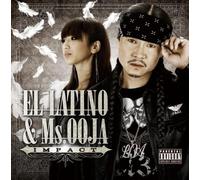 El Latino & Ms.Ooja - Impact [Import]