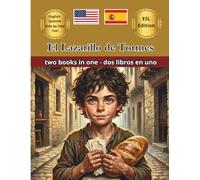 El Lazarillo de Tormes Bilingual Fairy Tales: Illustrated English Spanish Paragraph by Paragraph ESL Resources for Kids Dual Language Immersion & ... Reading Learn Spanish and English Together