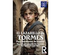 El Lazarillo de Tormes para estudiantes de español. Nivel A1-A2 Principiantes.: The Life of Lazarillo de Tormes for Spanish Learners. Level A1-A2 Beginners.