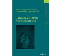 El Lazarillo De Tormes Y Sus Continuadores