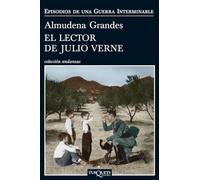 El lector de Julio Verne / The reader of Jules Verne: La Guerrilla De Cencerro Y El Trienio Del Terror Jaen, Sierra Sur, 1947-1949