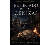 El legado de las cenizas: El fuego borra, la memoria acusa