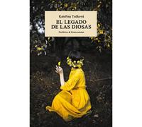 El Legado De Las Diosas