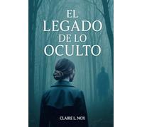 El Legado de lo Oculto