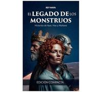 El Legado De Los Monstruos: Edición Compacta (Spanish Edition)