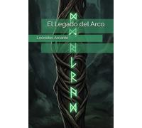 El Legado del Arco