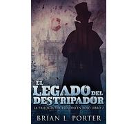 El Legado Del Destripador