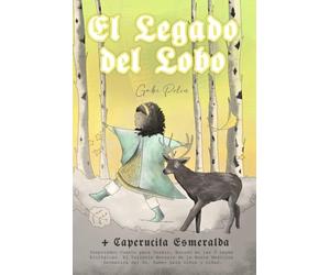 El Legado del Lobo: Inspirador Cuento para Dormir, Basado en las 5 Leyes Biológicas. El Valiente Mensaje de la Nueva Medicina Germánica del Dr. Hamer para niños y niñas.