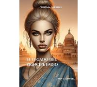 El Legado del Príncipe Indio: Zyra Caldwell