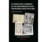 El legado en el flamenco de los cancioneros de tipo tradicional desde 1761 a 1808