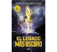 El Legado Más Oscuro / The Darkest Legacy. Book 4
