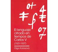El lenguaje cifrado en tiempos de Carlos V (1521-1527)