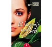 El Lenguaje De Las Flores Vanessa Diffenbaugh (Auteur)