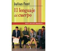 El Lenguaje Del Cuerpo / Body Language