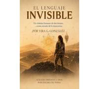 El Lenguaje Invisible: El escudo de la hipocresía en las decisiones humanas