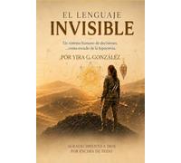 El Lenguaje Invisible: El escudo de la hipocresía en las decisiones humanas