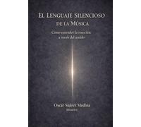 El lenguaje silencioso de la música: Cómo comprender la emoción a través del sonido
